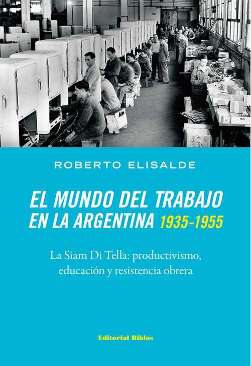 El mundo del trabajo en la Argentina 19351955