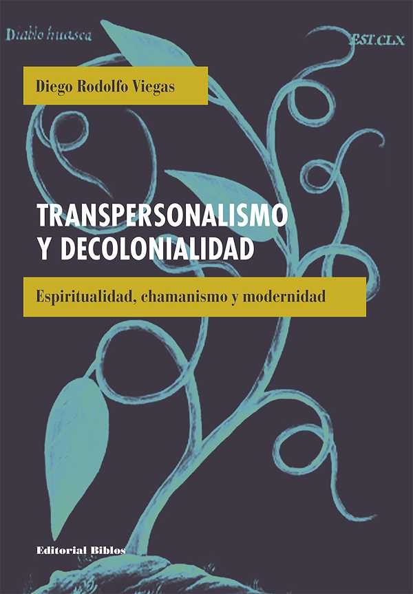 bw-transpersonalismo-y-decolonialidad-editorial-biblos-9789878140094