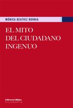 bw-el-mito-del-ciudadano-ingenuo-editorial-biblos-9789876919678