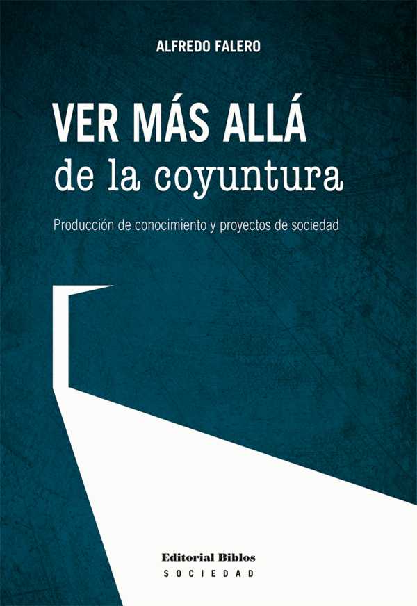 bw-ver-maacutes-allaacute-de-la-coyuntura-editorial-biblos-9789878140490