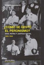 bw-iquestcoacutemo-se-gestoacute-el-peronismo-editorial-biblos-9789878140292