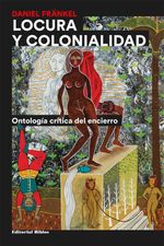 bw-locura-y-colonialidad-editorial-biblos-9789876919500