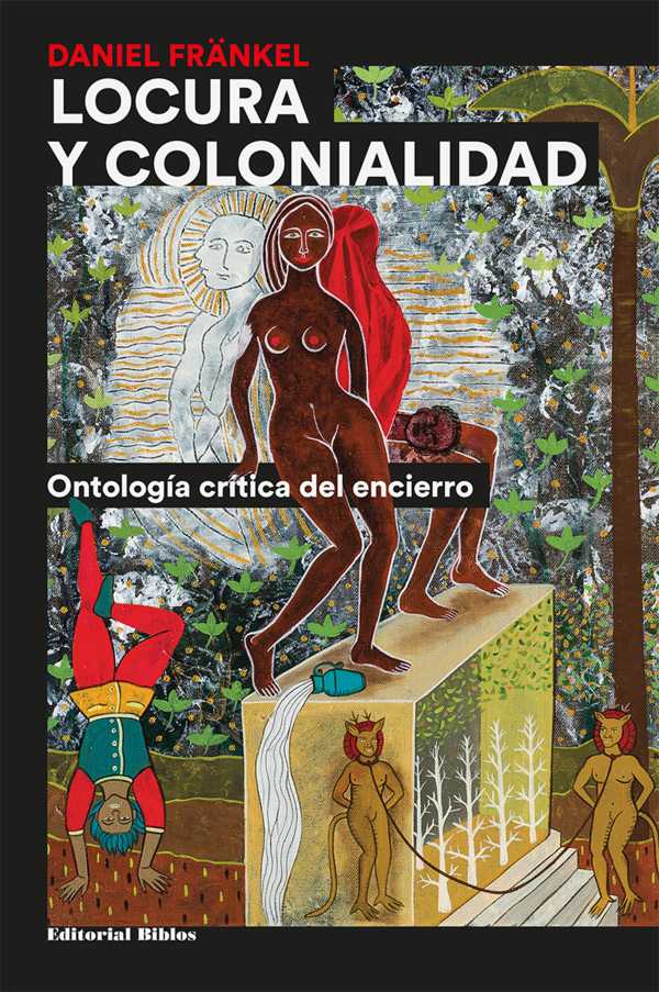 bw-locura-y-colonialidad-editorial-biblos-9789876919500
