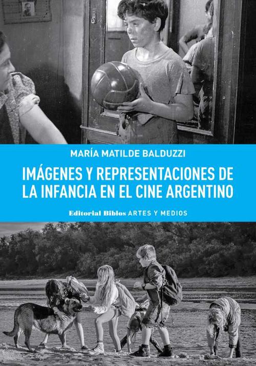 Imágenes y representaciones de la infancia en el cine argentino