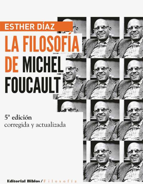 La filosofía de Michel Foucault edición ampliada y actualizada