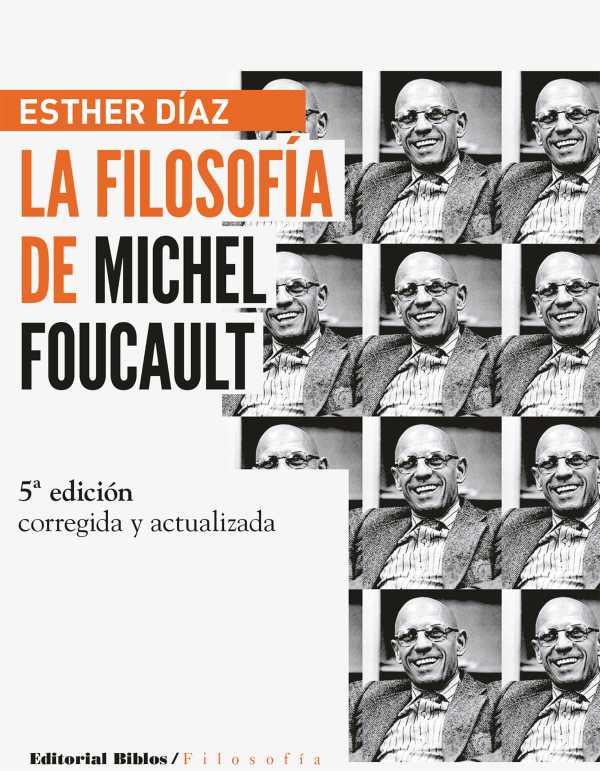 bw-la-filosofiacutea-de-michel-foucault-edicioacuten-ampliada-y-actualizada-editorial-biblos-9789876912914