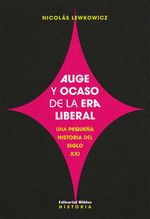 bw-auge-y-ocaso-de-la-era-liberal-editorial-biblos-9789876919197