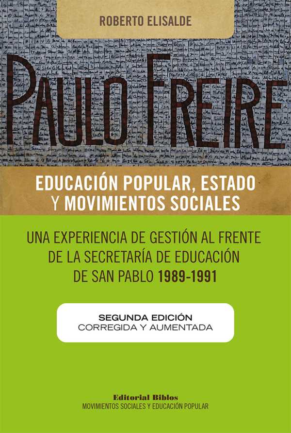 bw-paulo-freire-educacioacuten-popular-estado-y-movimientos-sociales-editorial-biblos-9789876918213