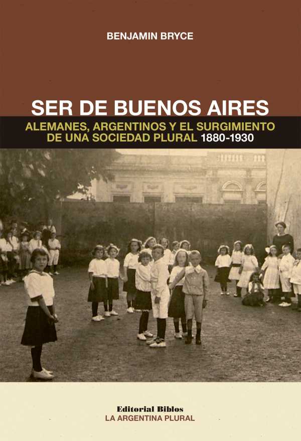 bw-ser-de-buenos-aires-editorial-biblos-9789876917780