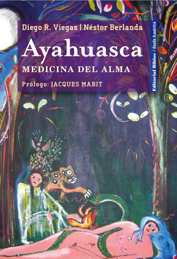 bw-ayahuasca-editorial-biblos-9789876910866