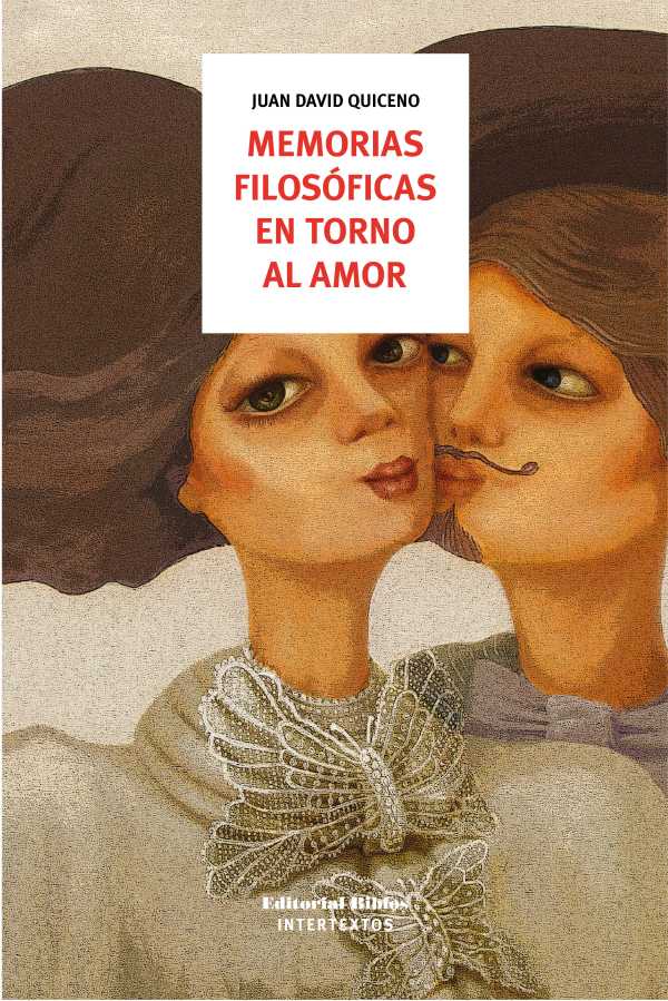 bw-memorias-filosoacuteficas-en-torno-al-amor-editorial-biblos-9789878142517