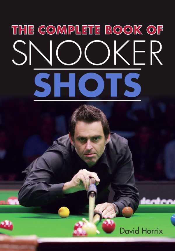 bw-complete-book-of-snooker-shots-crowood-9781785003585
