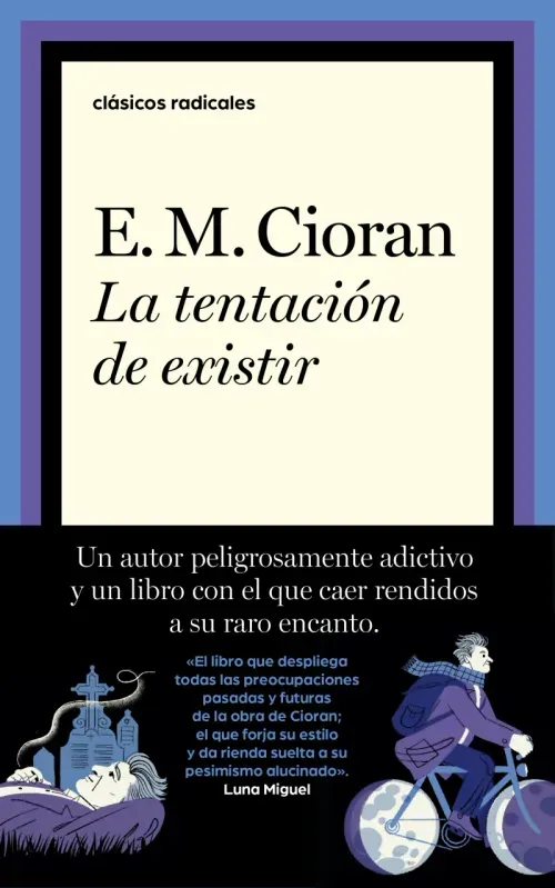 La tentacion de existir