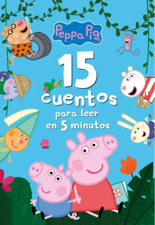 Peppa Pig Recopilatorio de cuentos - 15 cuentos para leer en 5 minutos
