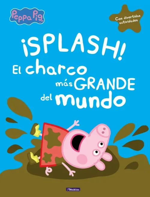 Peppa Pig Un cuento - Splash El charco mas grande del mundo