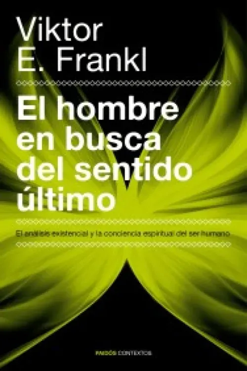 El hombre en busca del sentido ultimo