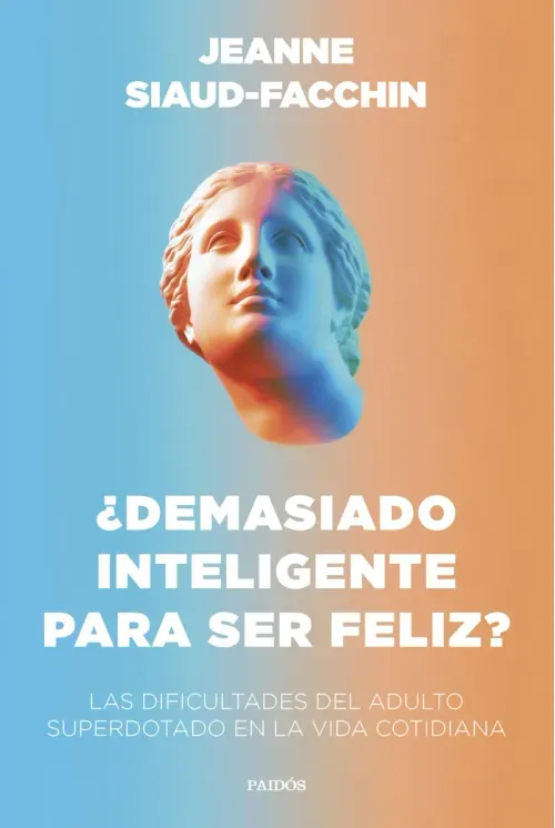 Demasiado inteligente para ser feliz