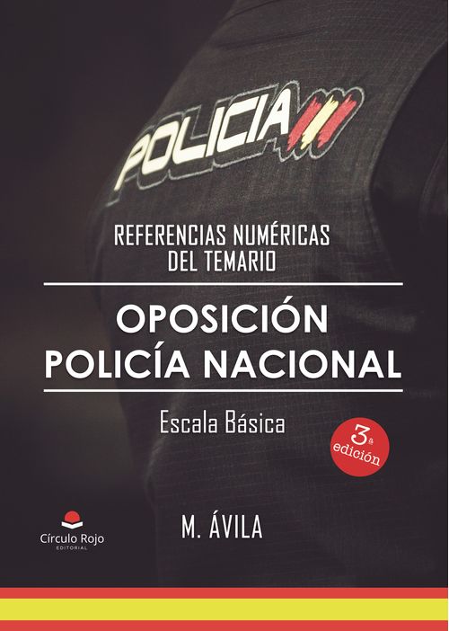 Referencias num233ricas del temario Oposici243n Polic237a Nacional Escala B225sica