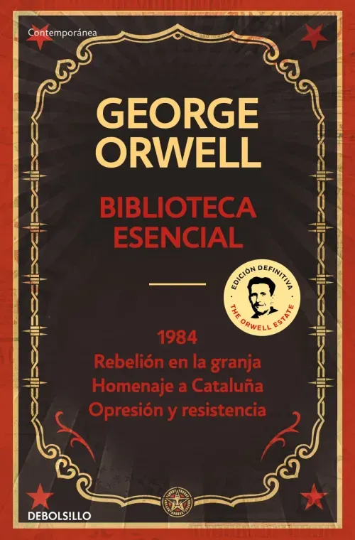 Biblioteca esencial George Orwell 1984  Rebelion en la granja  Homenaje a Cataluna  Opresion y resis