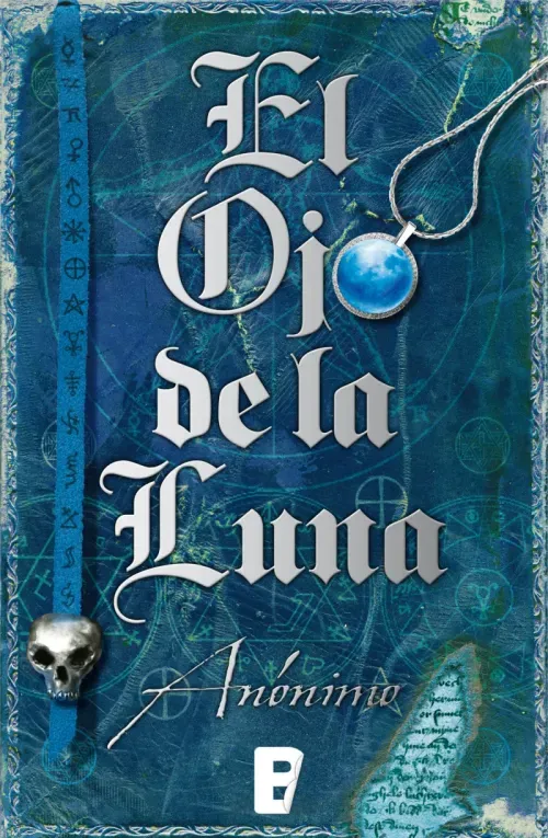 El Ojo de la Luna Serie El libro sin nombre 2
