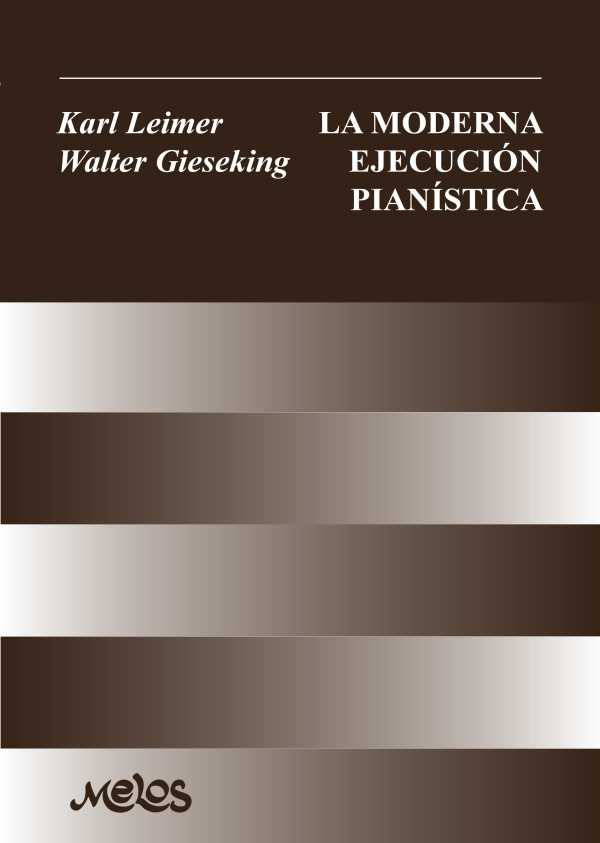 bw-la-moderna-ejecucioacuten-pianiacutestica-melos-9789876119771