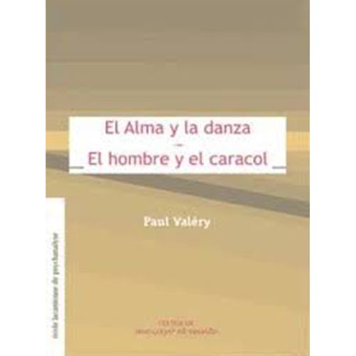 El Alma y la danza  El hombre y el caracol