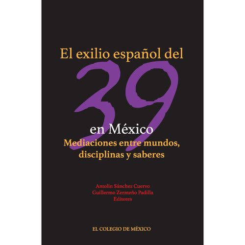 El exilio espanol del 39 en Mexico