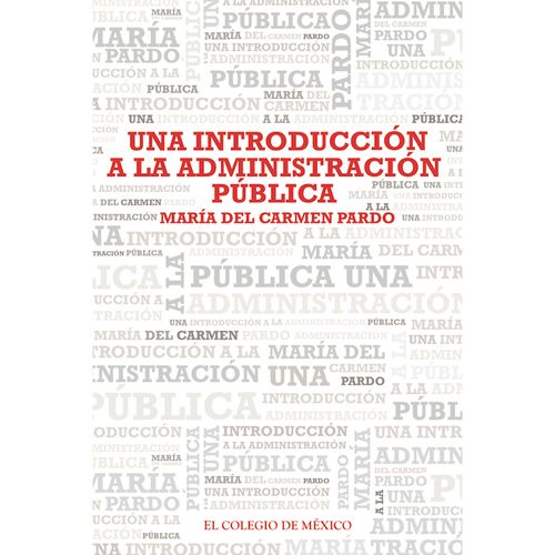 Una introduccion a la administracion publica