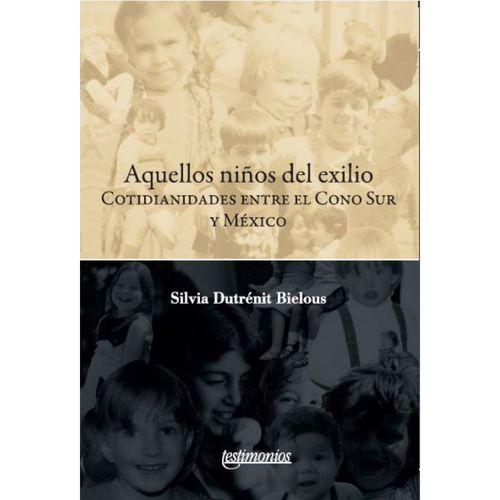 Aquellos ninos del exilio