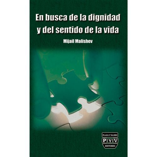 En busca de la dignidad y del sentido de la vida