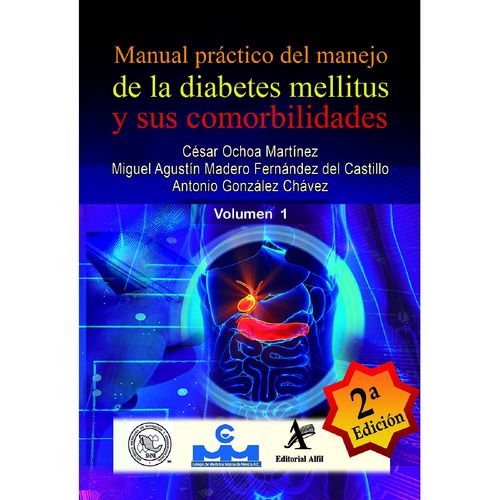 Manual practico del manejo de la diabetes mellitus y sus comorbilidades 2da Ed 2 Vols