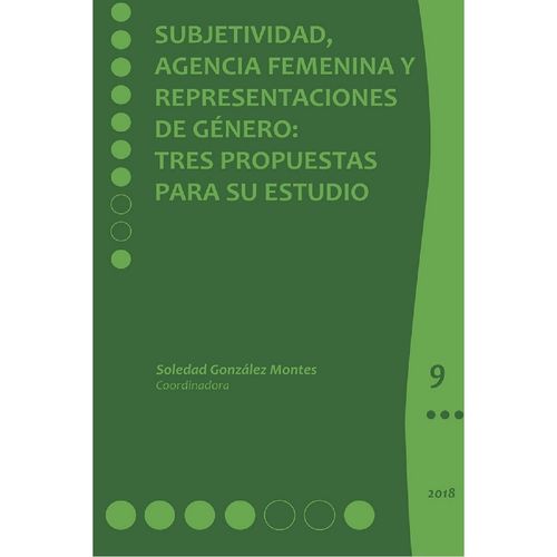 Subjetividad agencia femenina y representaciones de genero
