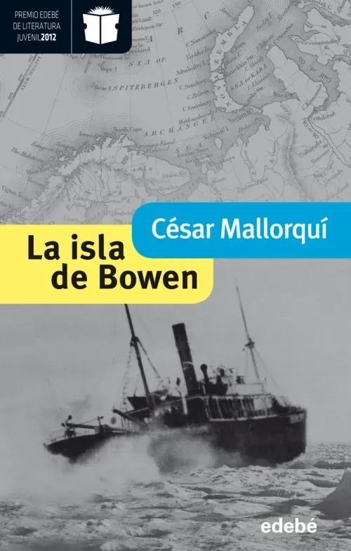 La isla de Bowen Premio Nacional de Literatura Infantil y Juvenil 2013-Premio Edebe 2012