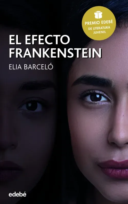 El efecto Frankenstein Premio Edebe 2019 de Literatura Juvenil