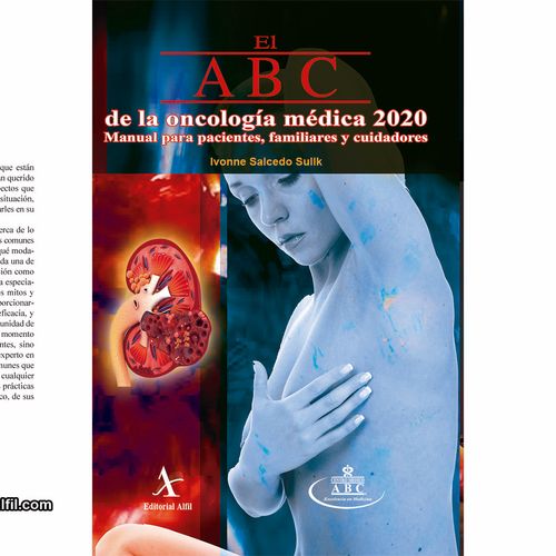 El ABC de la oncologia medica 2020 Manual para pacientes familiares y cuidadores