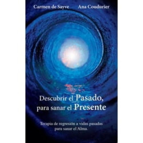 Descubrir el Pasado para sanar el Presente