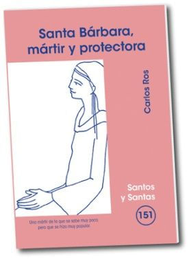 Santa Barbara martir y protectora