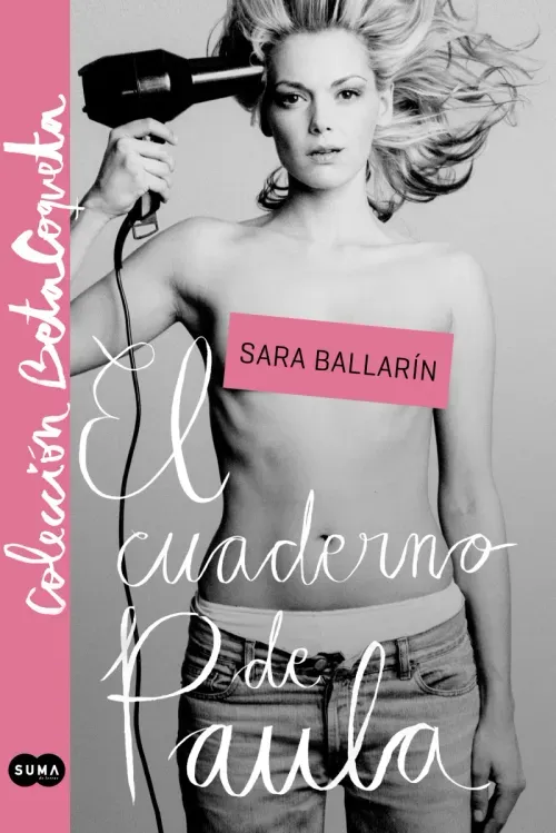 El cuaderno de Paula Coleccion BetaCoqueta
