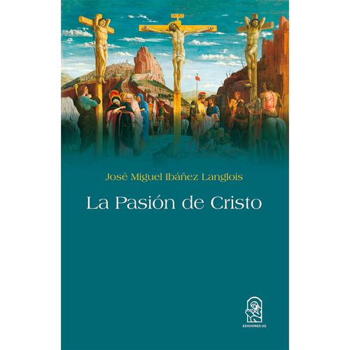 La pasion de Cristo