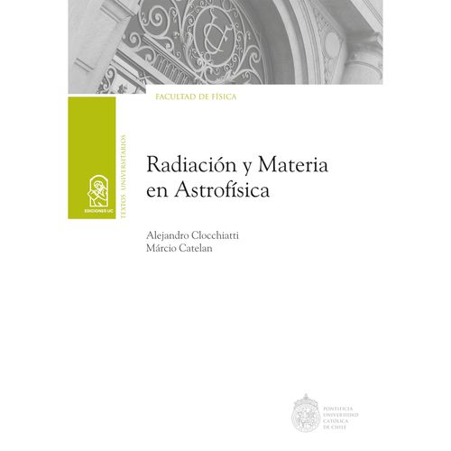 Radiacion y materia en astrofisica