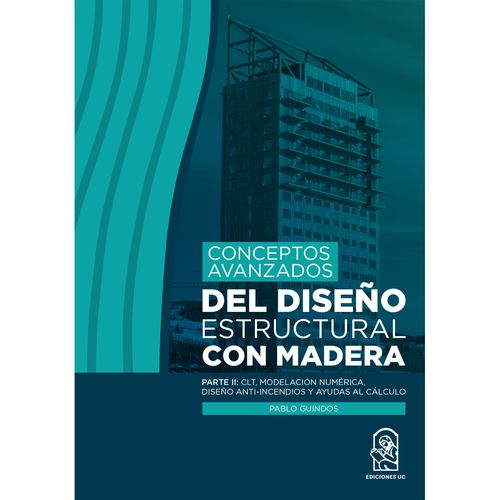 Conceptos avanzados del diseno estructural con madera