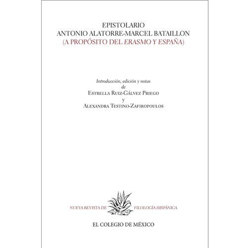 Epistolario Antonio Alatorre-Marcel Bataillon