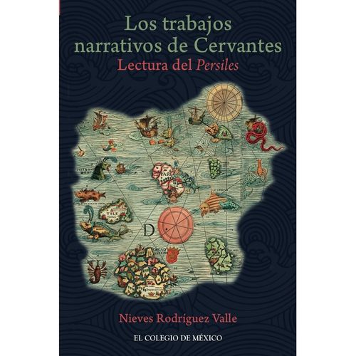 Los trabajos narrativos de Cervantes