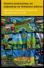 Terapia ocupacional en comunidad de personas sordas experiencias compartidas en Proyecto Sol Comunid