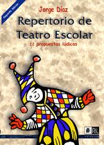 Repertorio de teatro escolar doce propuestas ludicas
