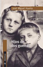 Hijos de dos guerras