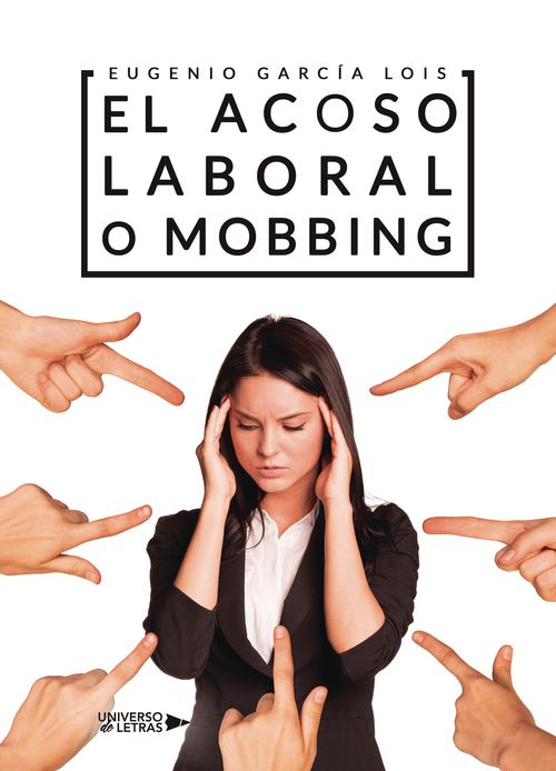 El acoso laboral o mobbing