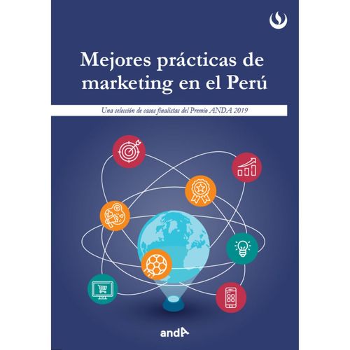 Mejores practicas de marketing en el Peru 2019