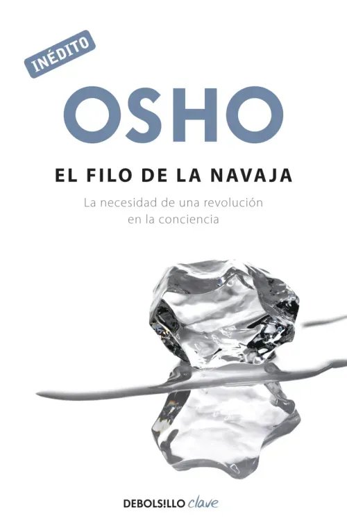 El filo de la navaja OSHO habla de tu a tu
