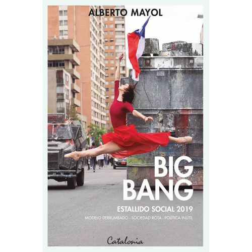 Big Bang Estallido social 2019